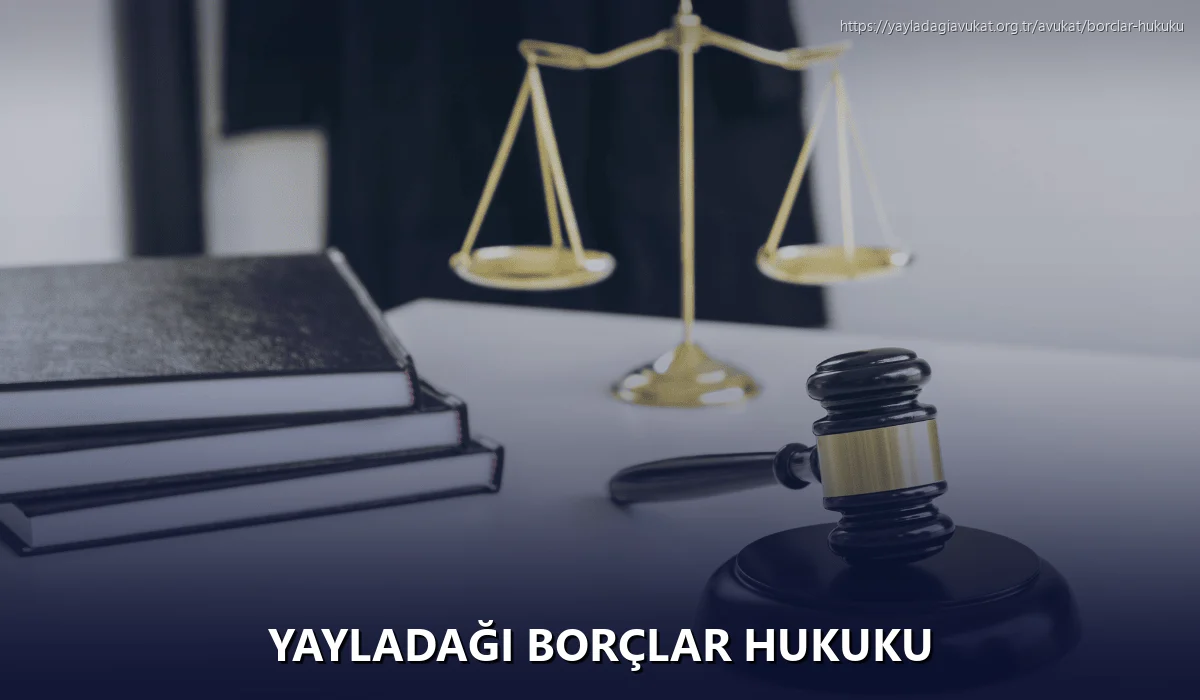 Yayladaği Borçlar Hukuku