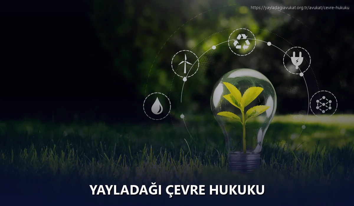 Yayladaği Çevre Hukuku