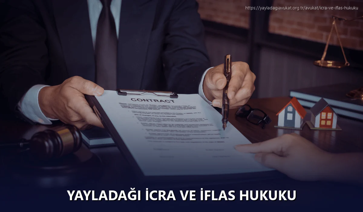 Yayladaği İcra ve İflas Hukuku