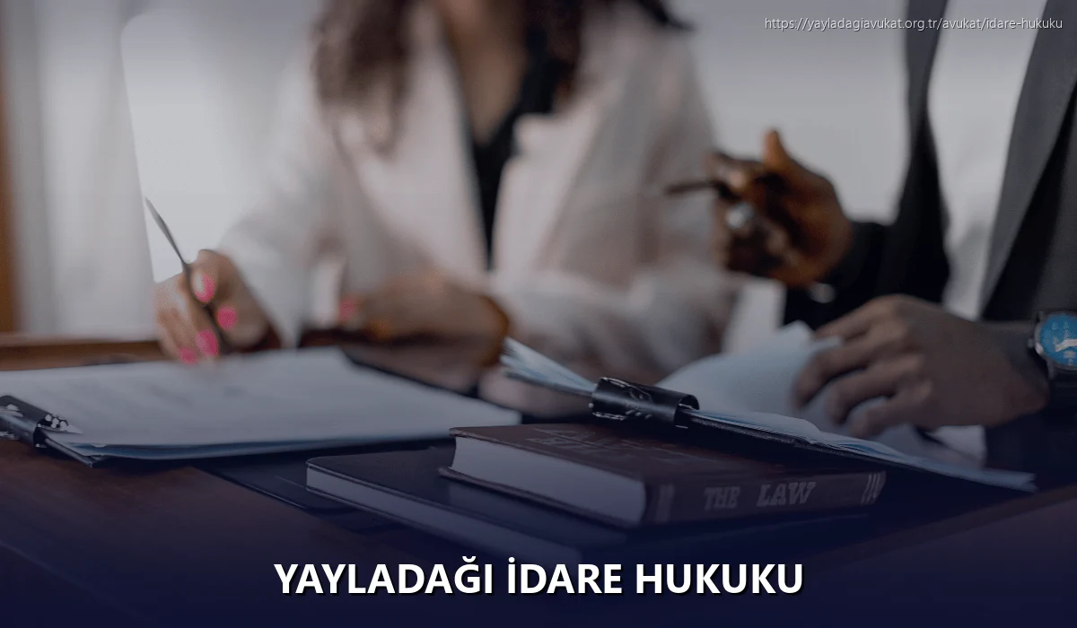 Yayladaği İdare Hukuku