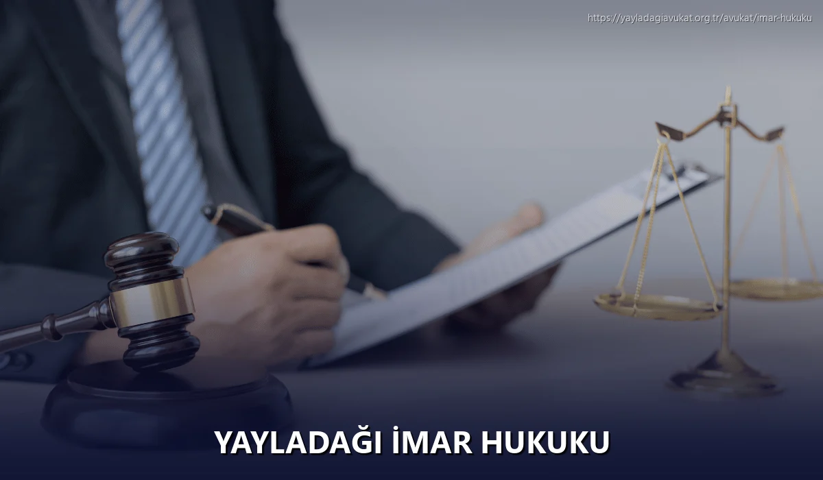 Yayladaği İmar Hukuku
