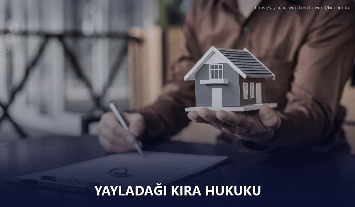 Yayladaği Kira Hukuku