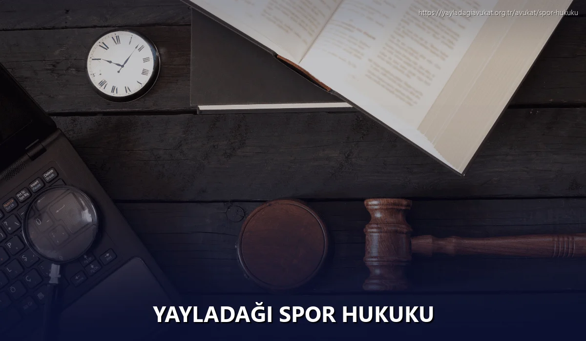 Yayladaği Spor Hukuku